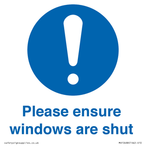 Please ensure windows are shut